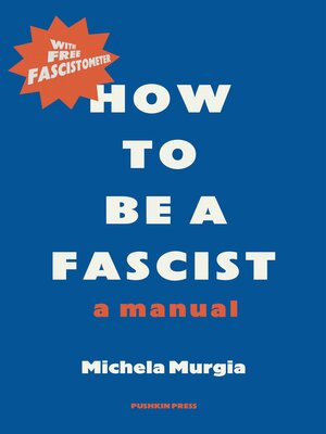 cover image of How to be a Fascist